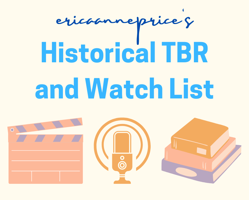 2024 TBR and Watch List: Must-Reads and Must-Watches for Every History&nbsp;Enthusiast